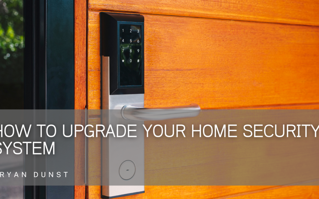 How to Upgrade Your Home Security System